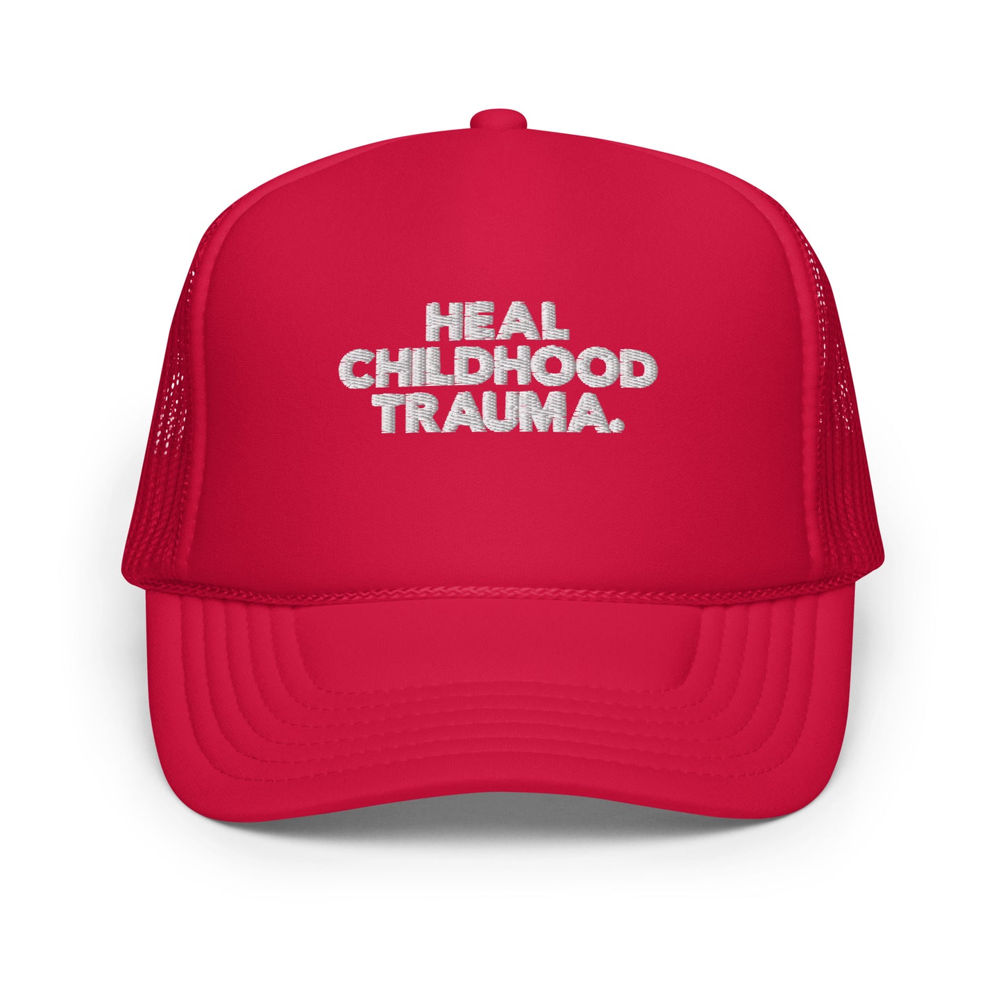 Heal Childhood Trauma Foam trucker hat